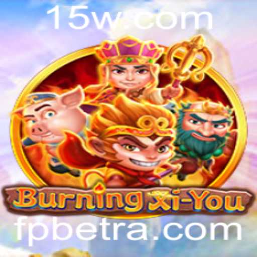 Explorando o Jogo Inovador BurningXiYou: Uma Jornada Épica