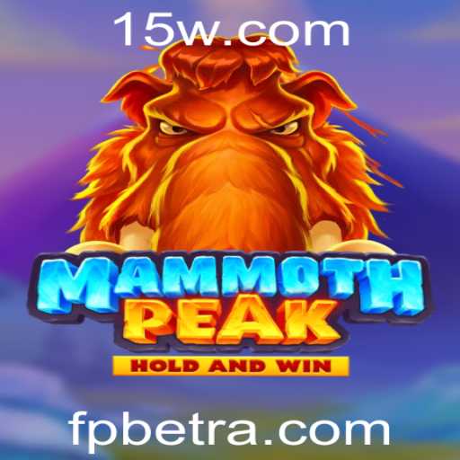 MammothPeak: Aventuras e Estratégias no Mundo FPBET